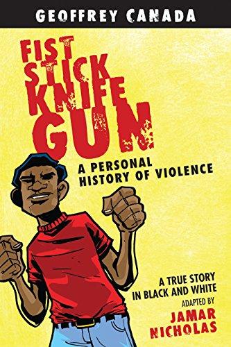 Fist Stick Knife Gun: A Personal History of Violence Cover