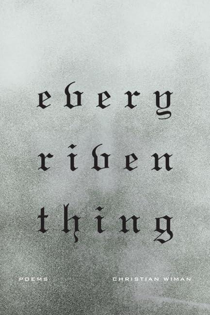 Every Riven Thing: Poems Cover
