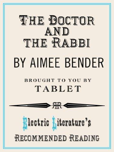 "The Doctor and the Rabbi" (Electric Literature's Recommended Reading Book 68) Cover
