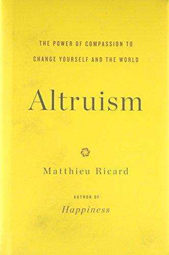 Altruism: The Power of Compassion to Change Yourself and the World Cover