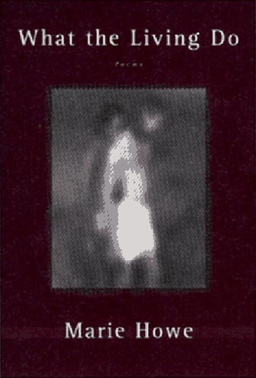 What the Living Do: Poems Cover