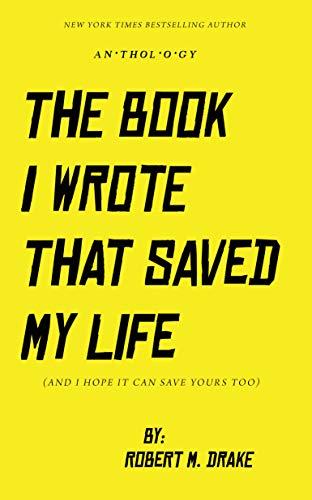 THE BOOK I WROTE THAT SAVED MY LIFE Cover