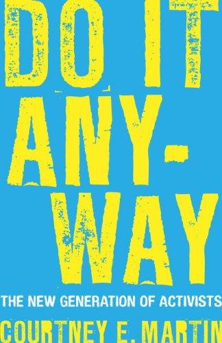 Do It Anyway: The New Generation of Activists Cover