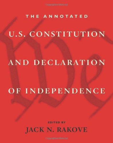The Annotated U.S. Constitution and Declaration of Independence Cover