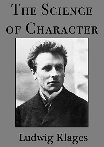 The Science of Character: Principles of Characterology Cover