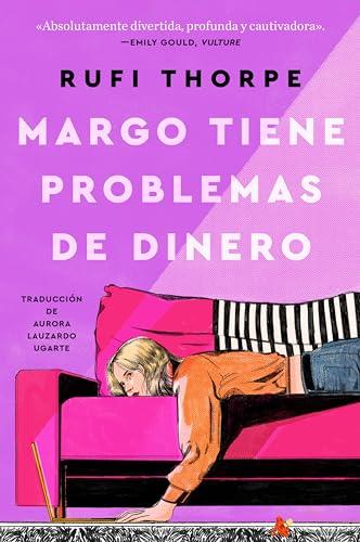Margo's Got Money Troubles / (Spanish edition): A Novel Cover