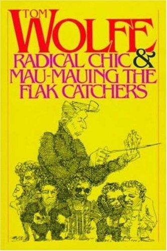 Radical Chic and Mau-Mauing the Flak Catchers by Tom Wolfe (1987-12-26) Cover