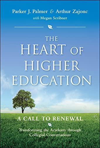 The Heart of Higher Education: A Call to Renewal Cover