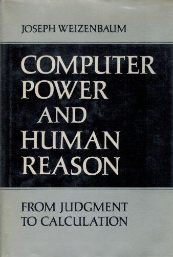Computer Power and Human Reason: From Judgment to Calculation Cover