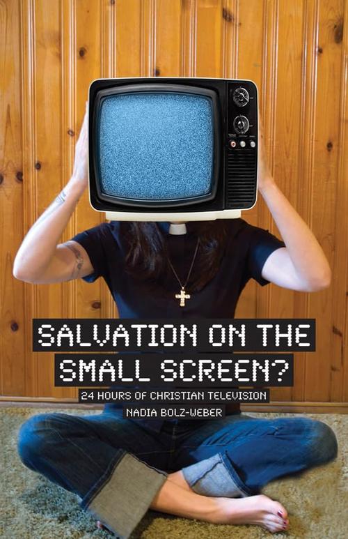 Salvation on the Small Screen?: 24 hours of Christian Television Cover