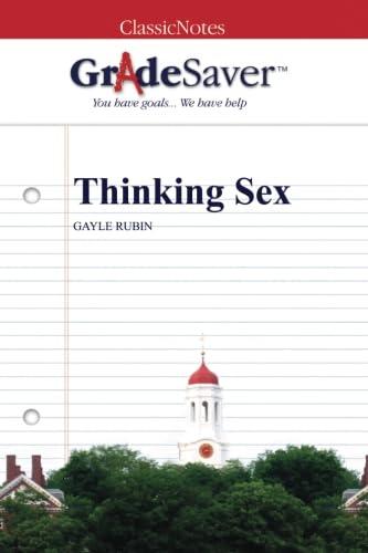 GradeSaver (TM) ClassicNotes: Thinking Sex Cover