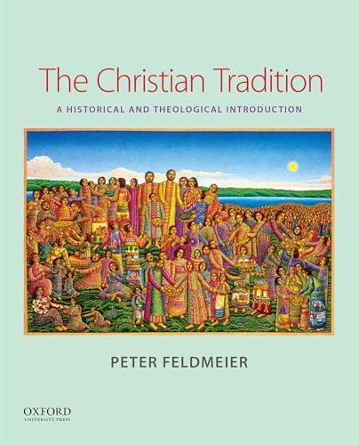 The Christian Tradition: A Historical and Theological Introduction Cover