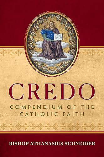 Credo: Compendium of the Catholic Faith Cover