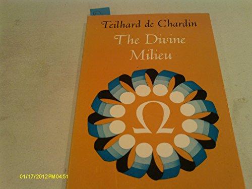 The Divine Milieu (Perennial Classics) Cover