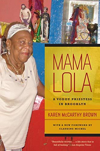 Mama Lola: A Vodou Priestess in Brooklyn (Volume 4) (Comparative Studies in Religion and Society) Cover