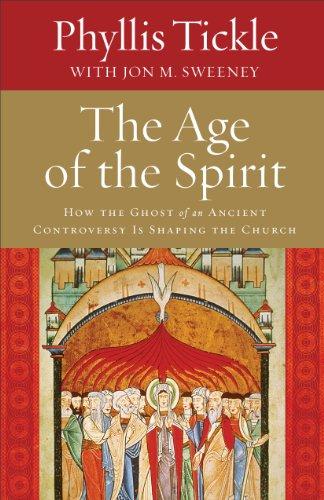 The Age of the Spirit: How the Ghost of an Ancient Controversy Is Shaping the Church Cover