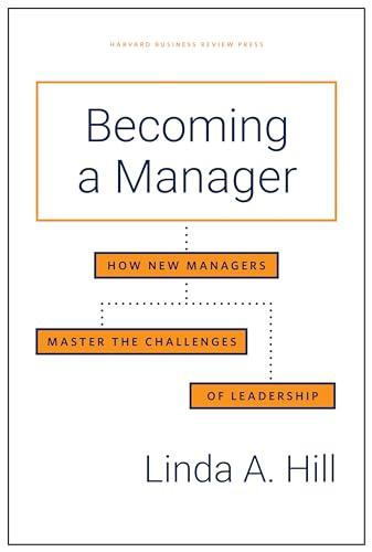 Becoming a Manager: How New Managers Master the Challenges of Leadership Cover