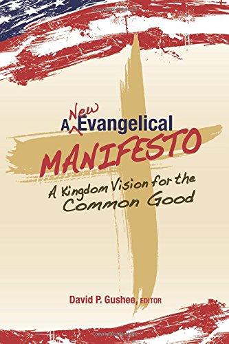 New Evangelical Manifesto: A Kingdom Vision for the Common Good Cover