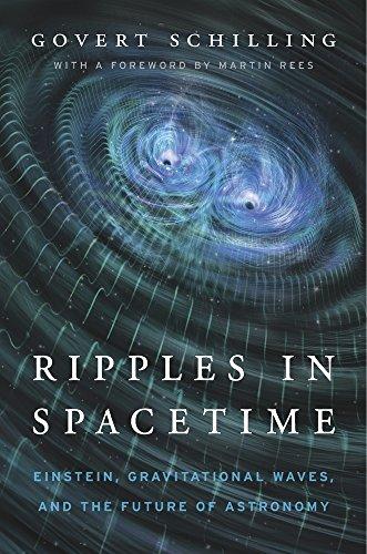 Ripples in Spacetime: Einstein, Gravitational Waves, and the Future of Astronomy Cover