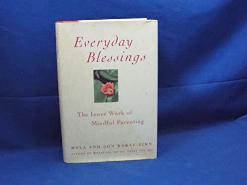 Everyday Blessings: Inner Work of Mindful Parenting Cover