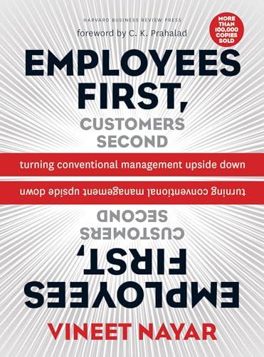 Employees First, Customers Second: Turning Conventional Management Upside Down Cover