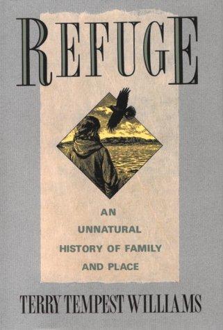 Refuge: An Unnatural History of Family and Place Cover
