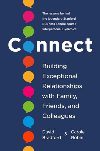 Connect: Building Exceptional Relationships with Family, Friends, and Colleagues Cover