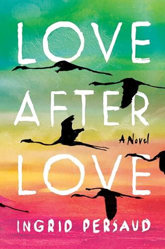 Love After Love: A Novel Cover