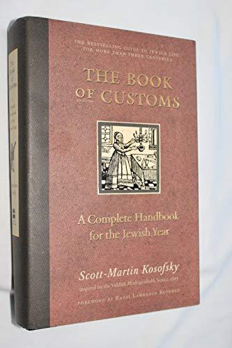 The Book of Customs: A Complete Handbook for the Jewish Year Cover
