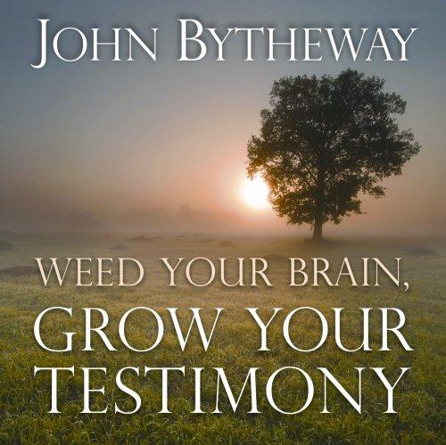 Weed Your Brain, Grow Your Testimony Cover