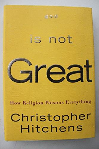 God Is Not Great: How Religion Poisons Everything Cover