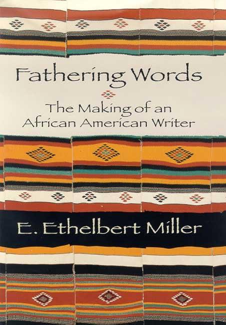 Fathering Words: The Making of an African American Writer Cover