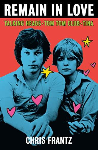 Remain in Love: Talking Heads, Tom Tom Club, Tina Cover