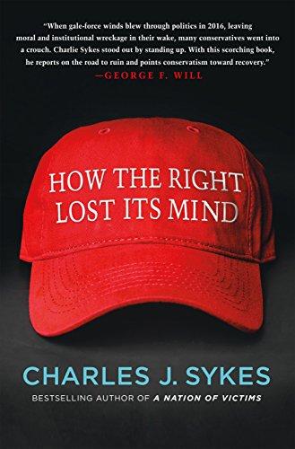How the Right Lost Its Mind Cover