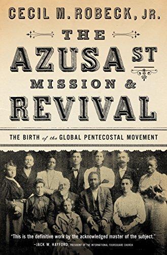 The Azusa Street Mission and Revival Cover