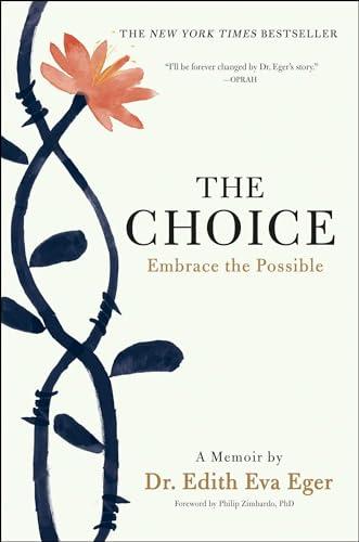 The Choice: Embrace the Possible Cover
