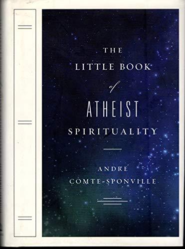 The Little Book of Atheist Spirituality Cover