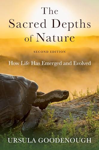 The Sacred Depths of Nature: How Life Has Emerged and Evolved Cover