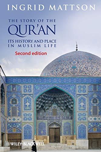 The Story of the Qur'an: Its History and Place in Muslim Life Cover