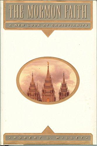 The Mormon Faith: A New Look at Christianity Cover