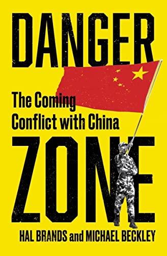 Danger Zone: The Coming Conflict with China Cover