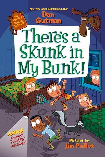 My Weird School Special: There’s a Skunk in My Bunk! Cover