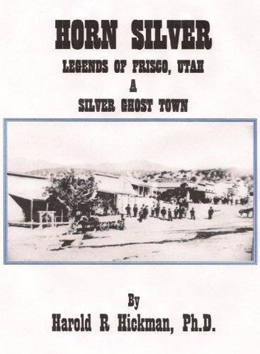 Horn Silver: Stories of a Silver Ghost Town Cover
