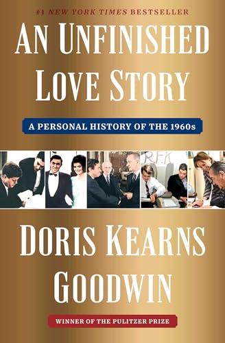 An Unfinished Love Story: A Personal History of the 1960s Cover