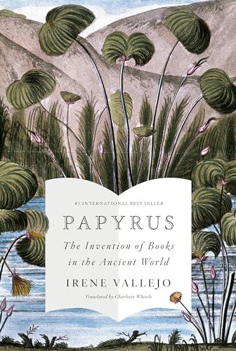 Papyrus: The Invention of Books in the Ancient World Cover