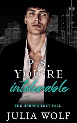 P.S. You're Intolerable (The Harder They Fall) Cover