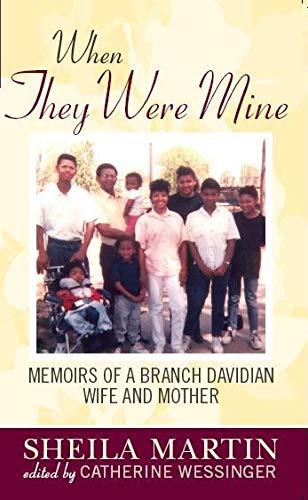 When They Were Mine: Memories of a Branch Davidian Wife and Mother Cover