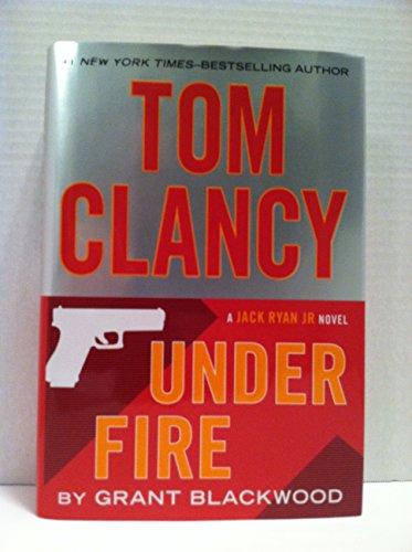 Under Fire (Jack Ryan Jr. Novel) Cover