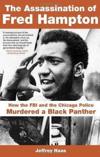 The Assassination of Fred Hampton: How the FBI and the Chicago Police Murdered a Black Panther Cover