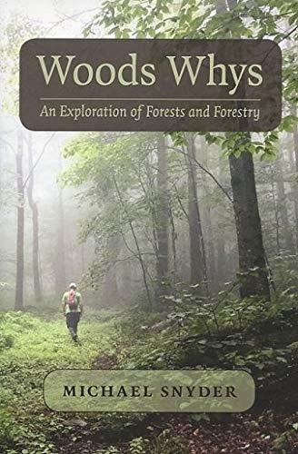Wood Whys: An Exploration of Forests and Forestry Cover